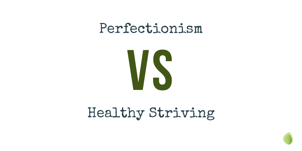 Was ist gesundes Streben versus Perfektionismus